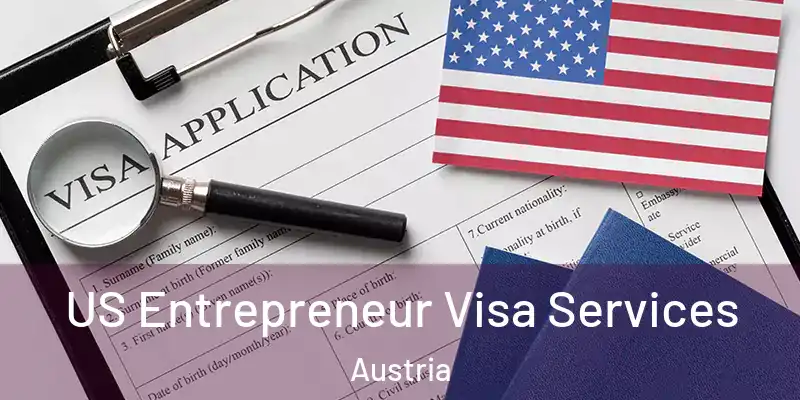  US Entrepreneur Visa Services Austria